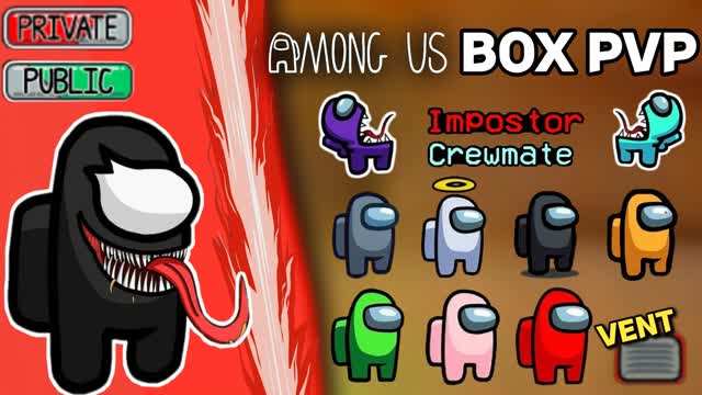 AMONG US BOX PVP 🕳 NEW VENT SFX