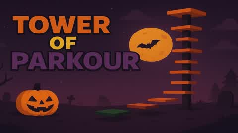 TOWER OF PARKOUR 👻SPOOKY EDITION👻