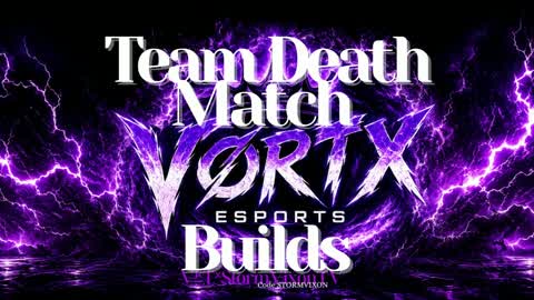 Team Death Match Builds