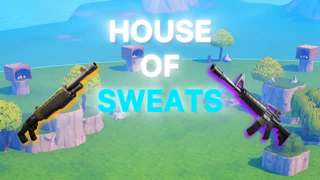 House of sweats