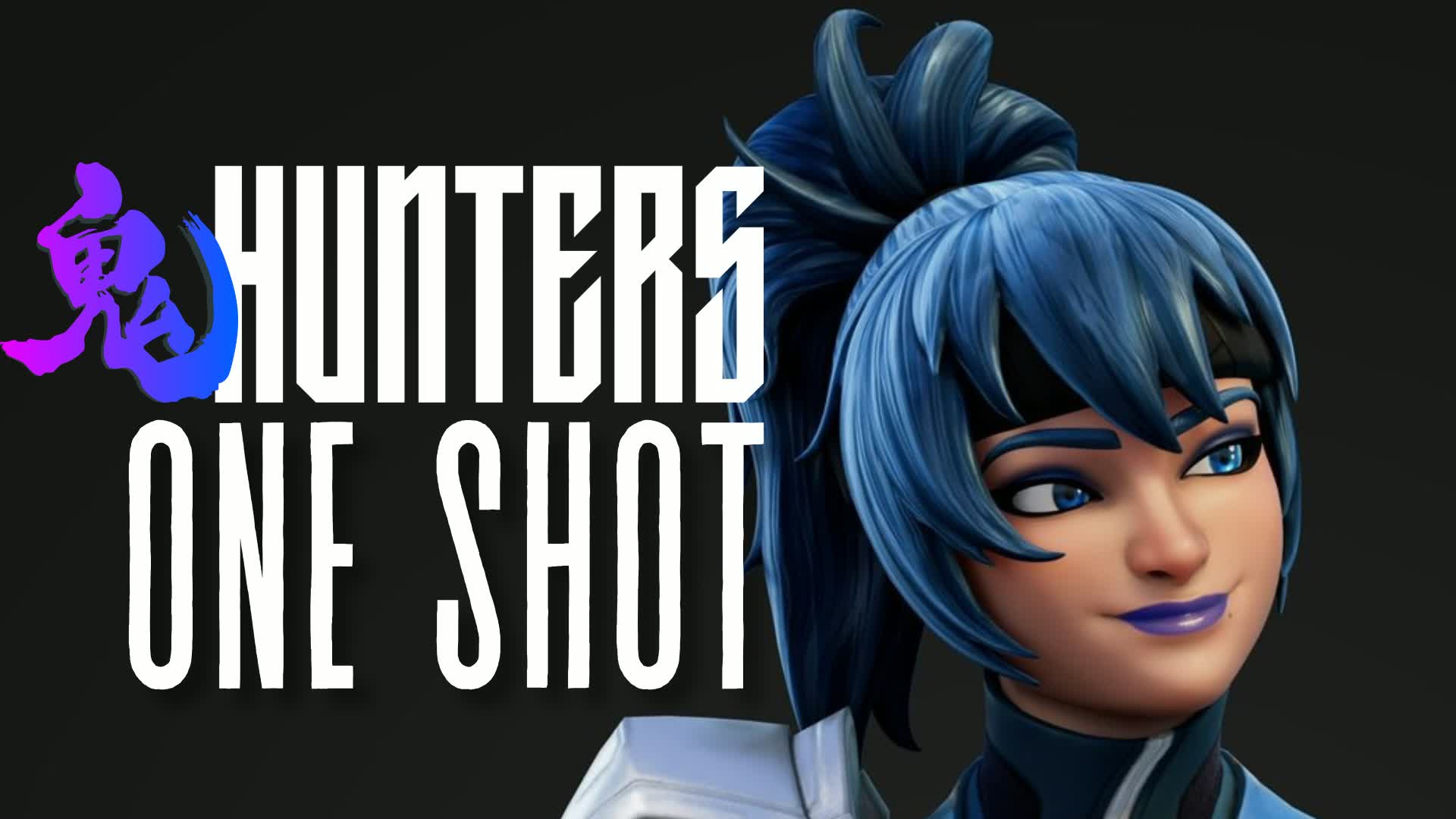 鬼 Hunters One Shot