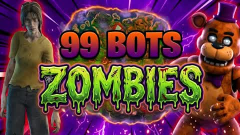 🧟99 BOTS ZOMBIES HORROR TWDU