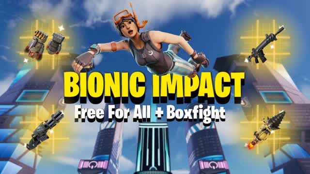 ☄️The Bionic Impact☄️- Free For All