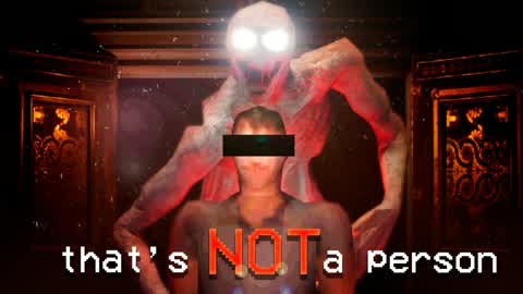 THAT'S NOT A PERSON [HORROR]