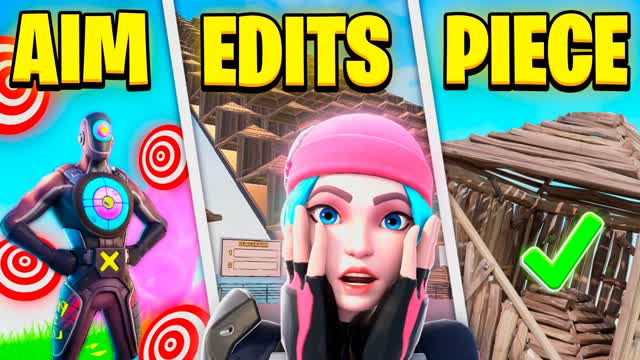 PRACTICE 📝EDIT 🎯AIM 🧩PIECE & ⭐1V1