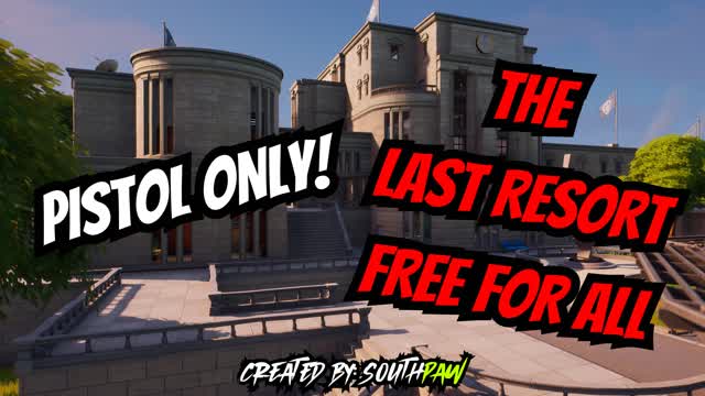 The Last Resort Free For All!