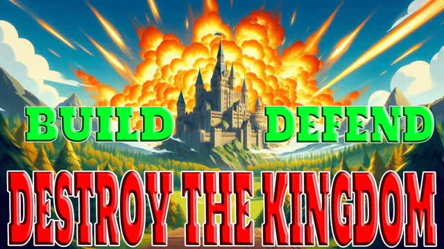 DESTROY THE KINGDOM