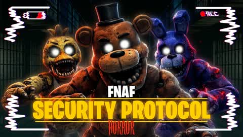 FNAF - SECURITY PROTOCOL [HORROR]