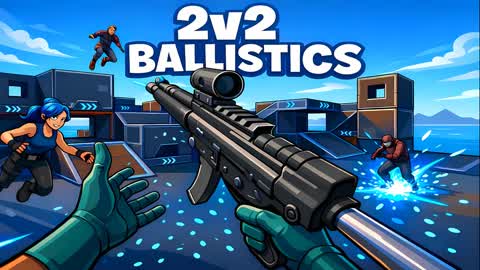ballistics 2v2
