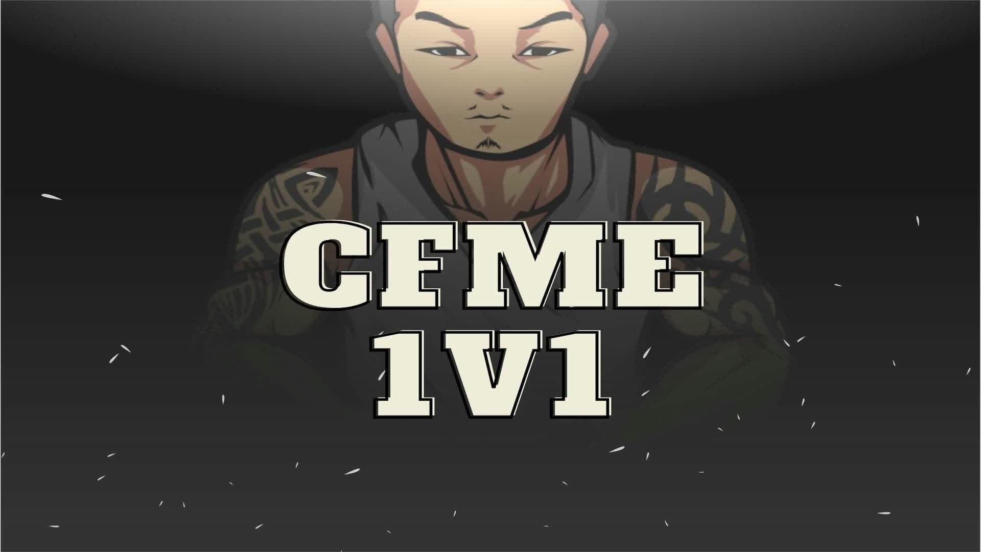 CFME 1v1