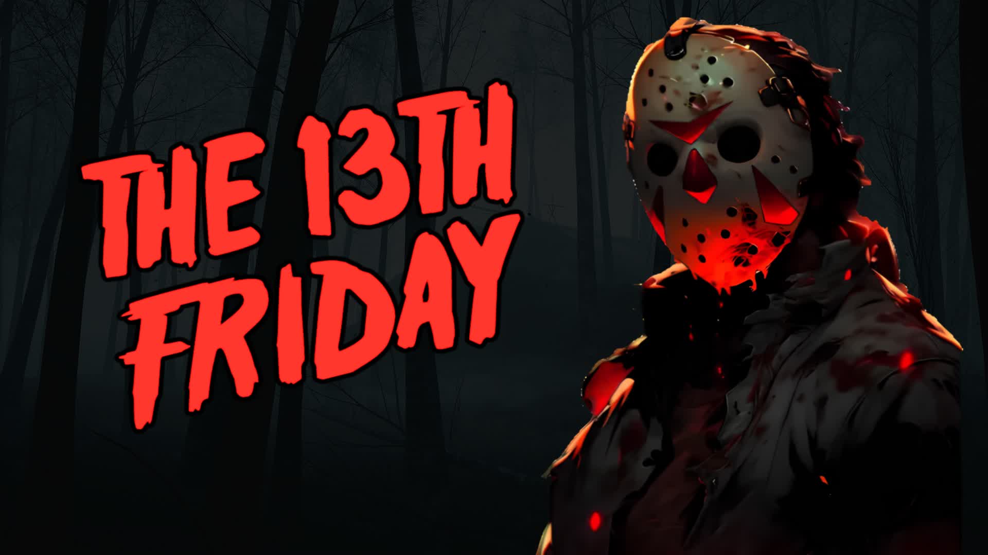 THE 13TH FRIDAY