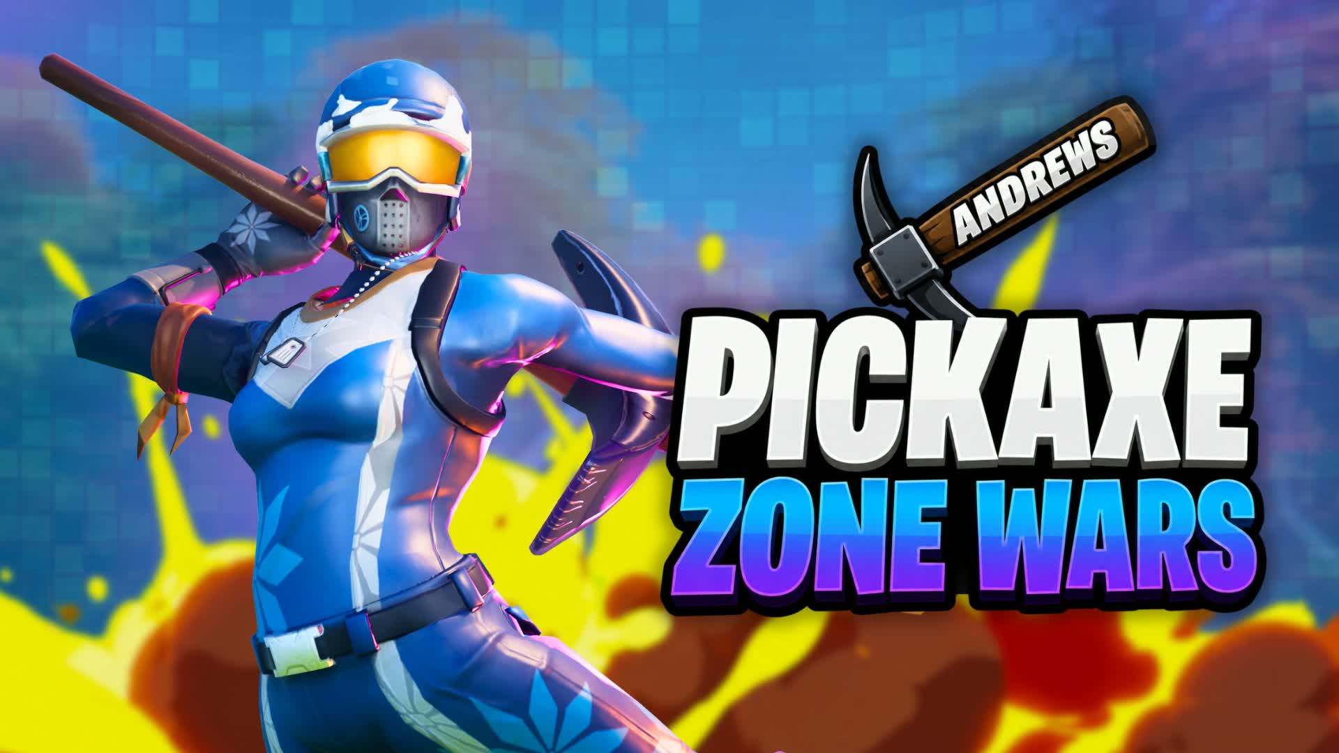 Andrew's Pickaxe Zone Wars