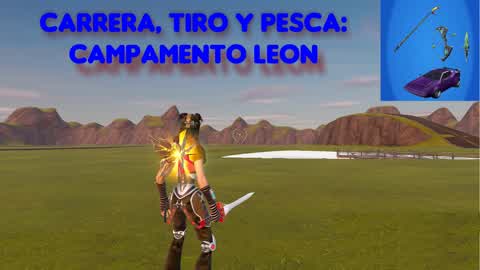 Carrera, tiro y pesca en campamento Leon