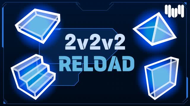 2V2V2 RELOAD 2V2 PIECE CONTROL FFA