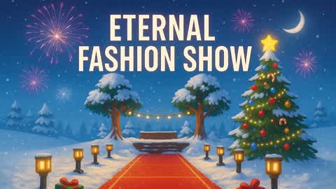 Eternal Fashion Show