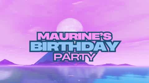Maurine's Birthday Party