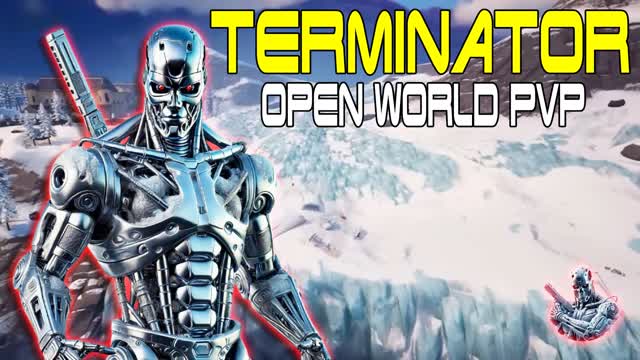 Terminator Fortnite Open World PVP