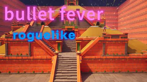Bullet Fever  Roguelike