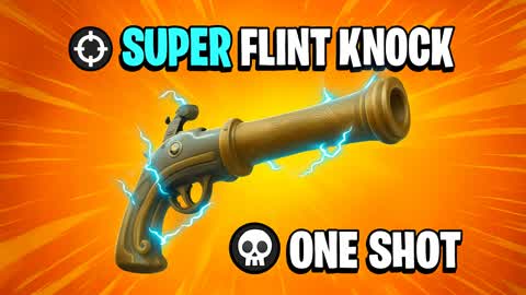 SUPER FUN FLINT-KNOCK ONE SHOT 🎯
