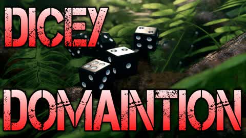 Dicey Domination