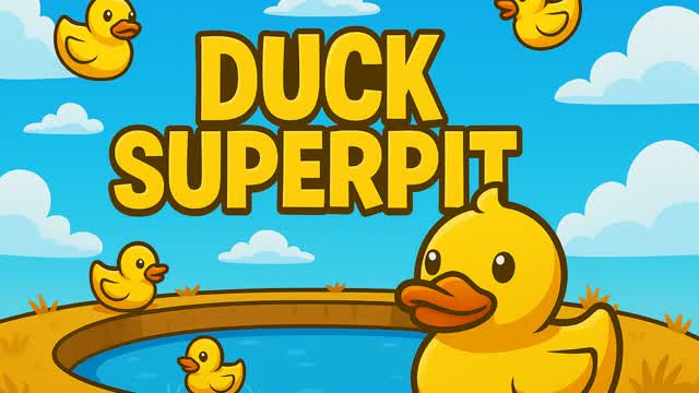 Duck SuperPit