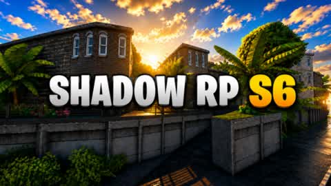 🌇 SHADOW RP S6