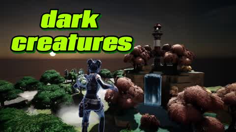 DARK CREATURES