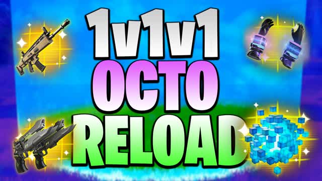 1v1v1 OCTO RELOAD [PRACTICE BUILD]
