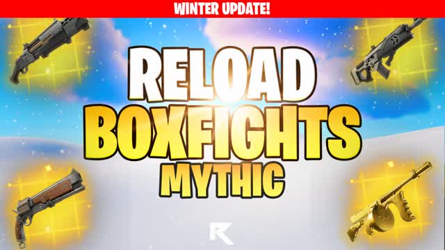 1v1v1 Reload Box Fights – MYTHIC ONLY