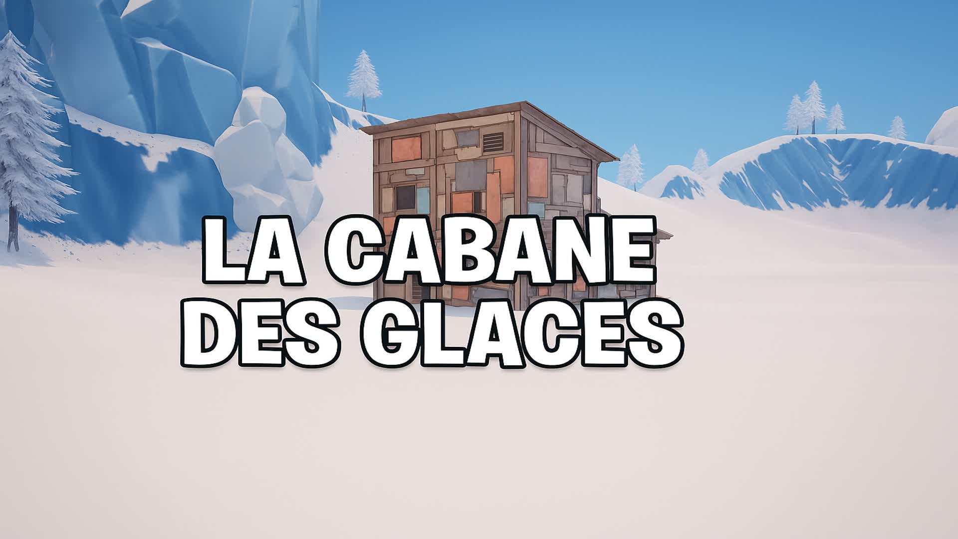 La Cabane des Glaces