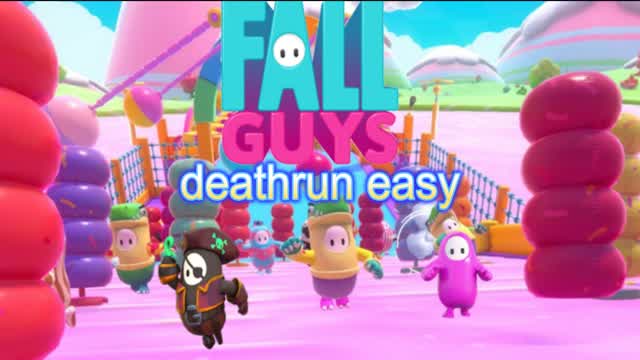 Fall guys  Deathrun easy