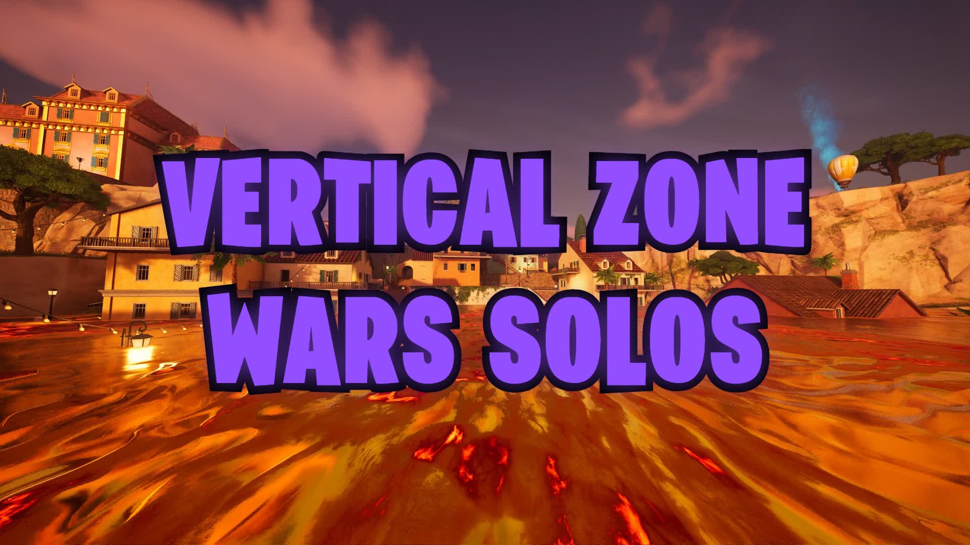 Vertical Zone Wars Solos