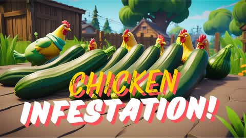 🐔 CHICKEN INFESTATION 🐔