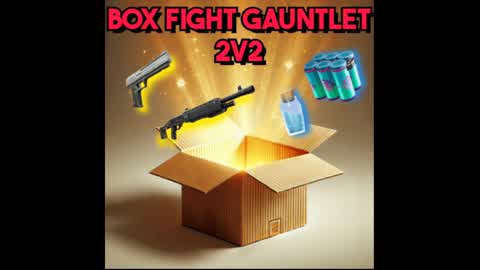 🏆2v2 Box Fight Gauntlet📦