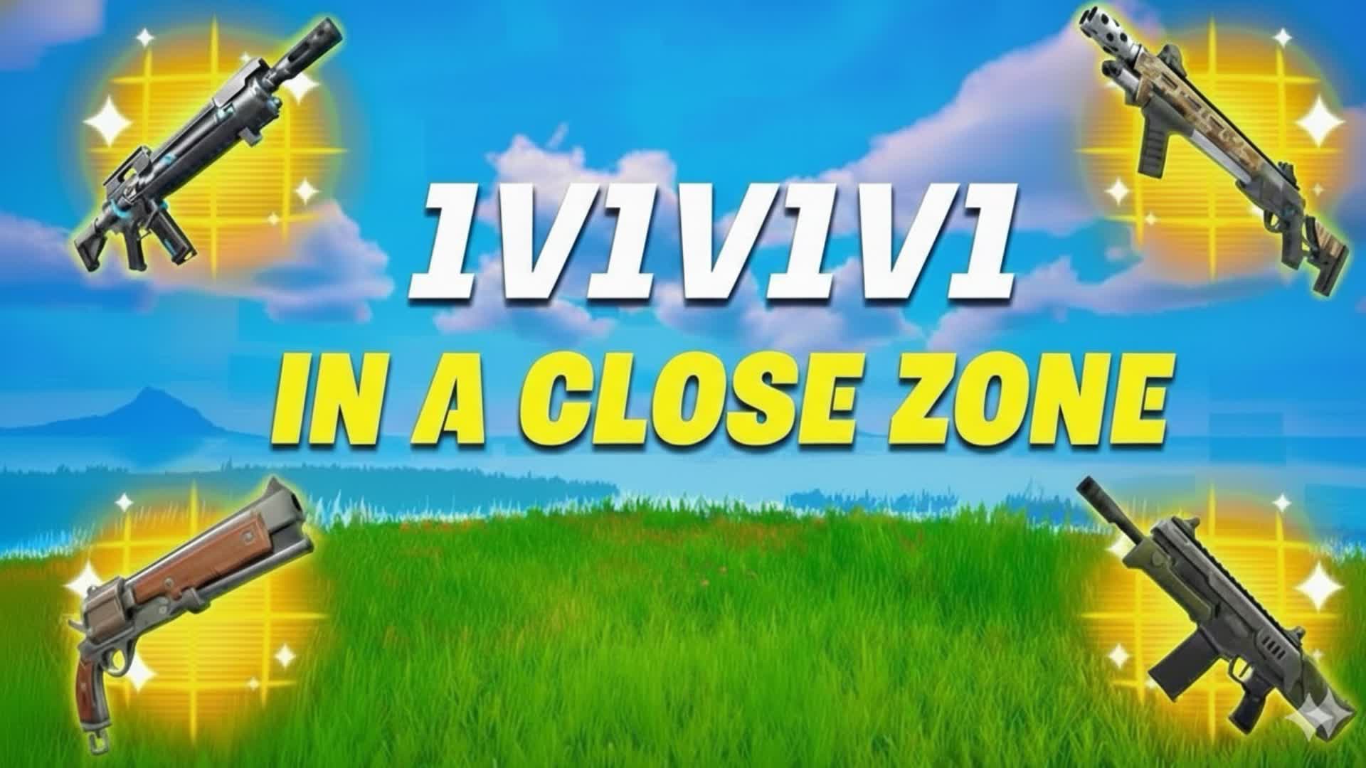1V1V1 IN A CLOSE ZONE