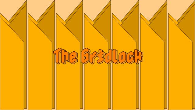 The Gridlock