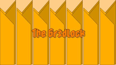 The Gridlock