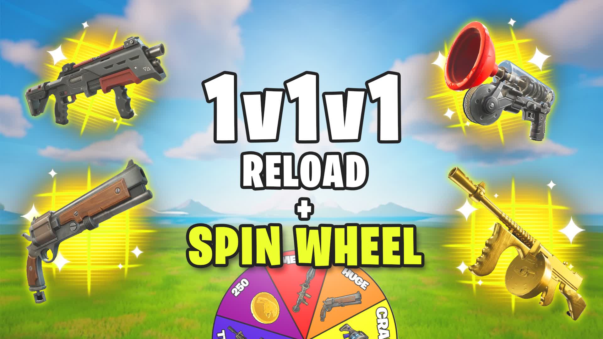 1v1v1 RELOAD - SPIN WHEEL