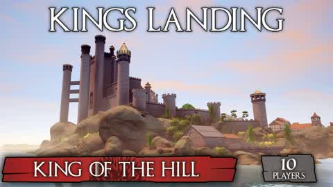 Kings Landing - King of the Hill