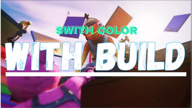 SWITCH COLOR WITH BUILD