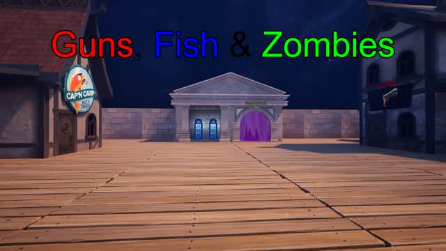 Guns, Fish & Zombies