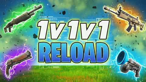 1v1v1 RELOAD LOADOUT 1V1v1