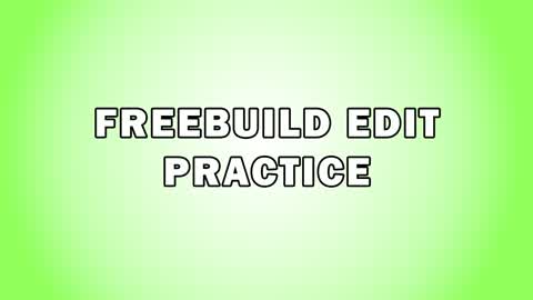 Freebuild Practice FFA [DAVI]