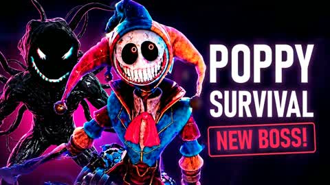 POPPY BOSS SURVIVAL