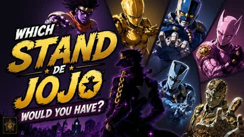 Which JoJo Stand Would You Have?