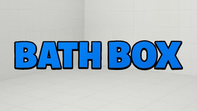 BATH BOX