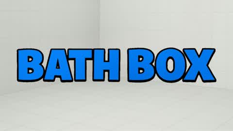BATH BOX