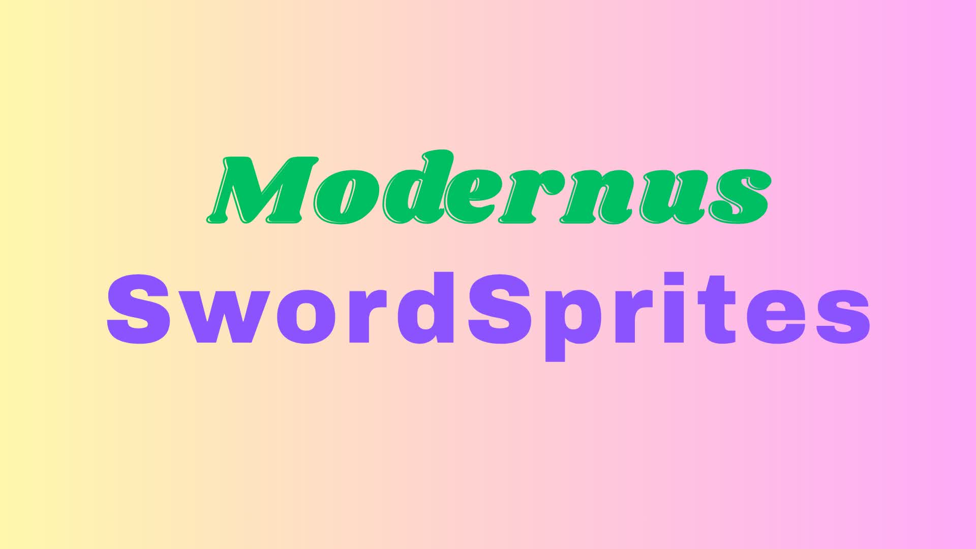 Modernus: SwordSprites