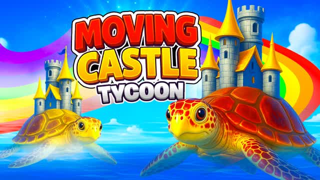 MOVING CASTLE TYCOON🏰