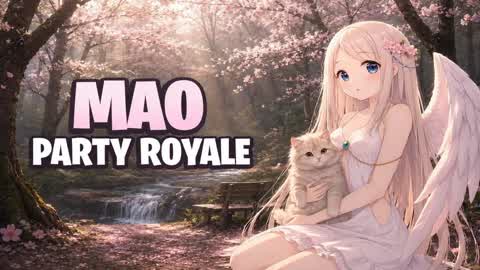 PARTY ROYAL MAO 2.3